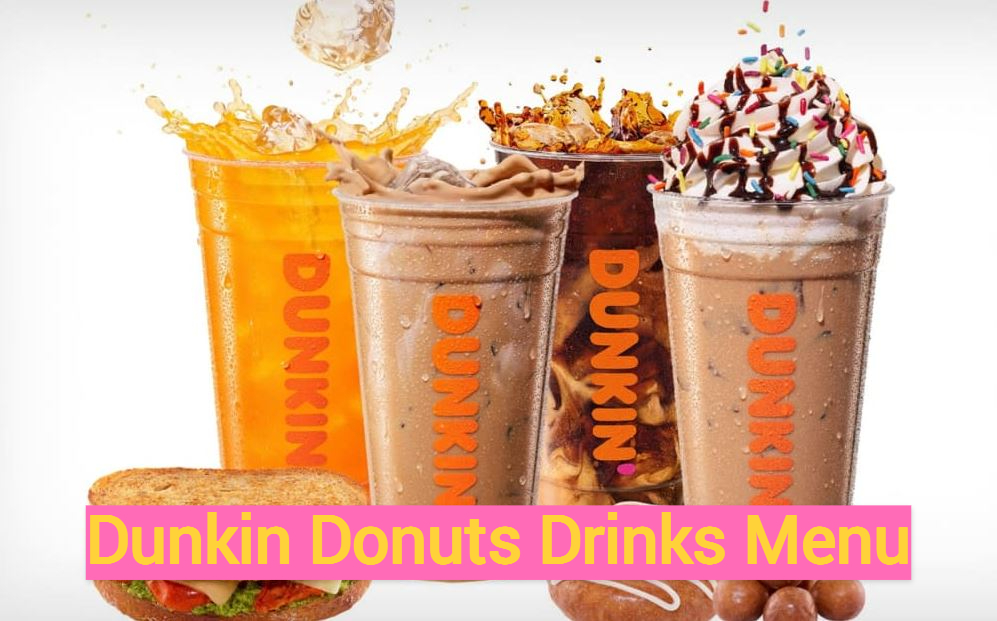 Dunkin Donuts Drinks Menu